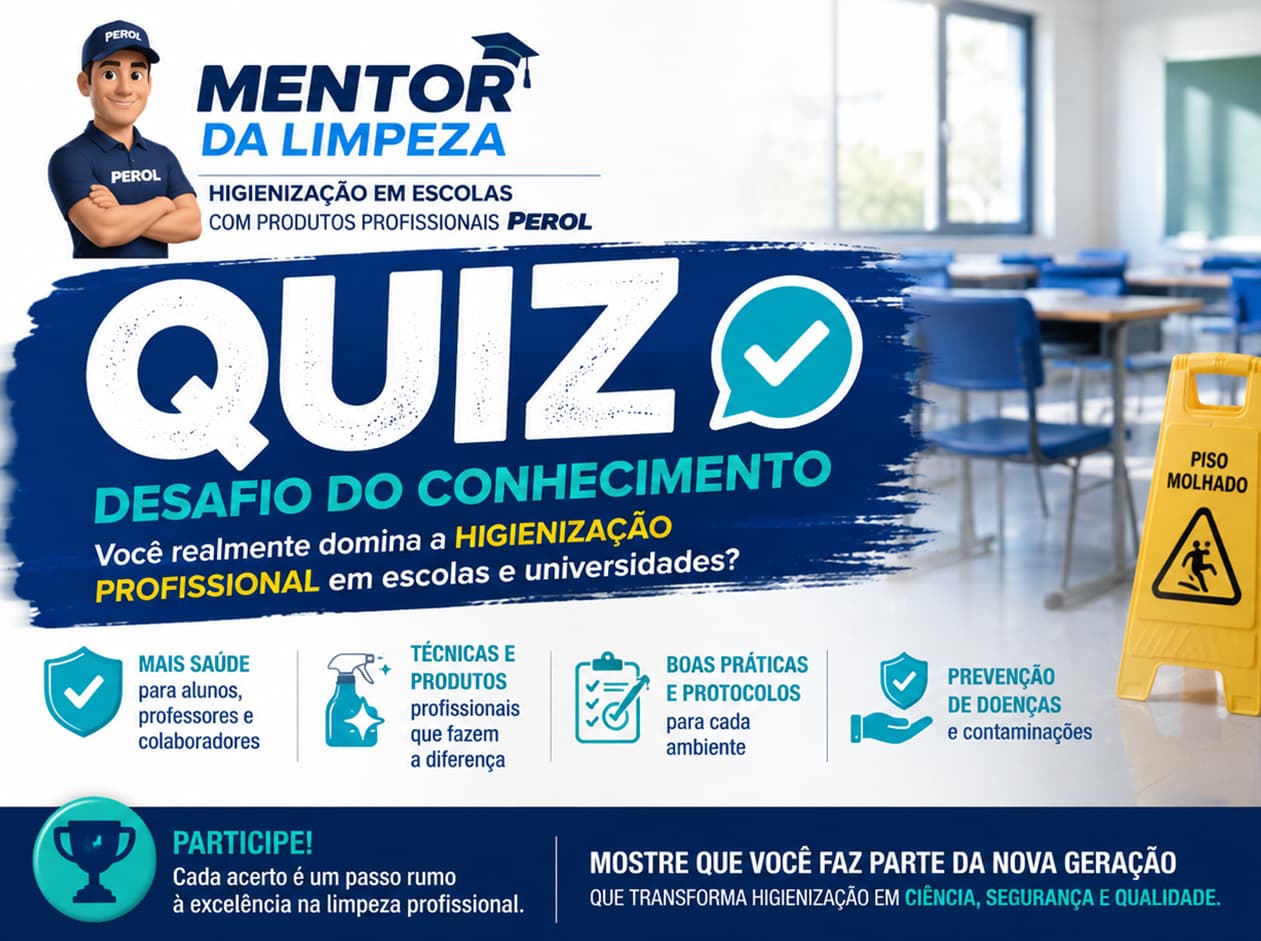 Higienização em Escolas com Produtos Profissionais PEROL
